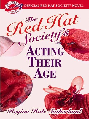 cover image of The Red Hat Society's Acting Their Age